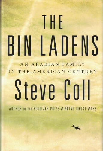 The Bin Ladens: An Arabian Family in the American Century. Winner of the PEN/John Kenneth Galbraith Award 2009